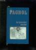 LE PREMIER AMOUR.. PAGNOL MARCEL.