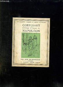 CORVISART PREMIER MEDECIN DE NAPOLEON.