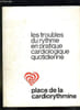 LES TROUBLES DU RYTHME EN PRATIQUE CARDIOLOGIQUE QUOTIDIENNE.. COLLECTIF.