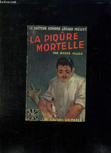 LA PIQURE MORTELLE AFFAIRE BOUGRAT.