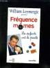 FREQUENCE MOMES.. LEYMERGIE WILLIAM.