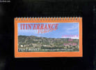 ITIN ERRANCE PEDESTRE. CONTEUR DE NATURE. FRONT ROMEU 16 SENTIERS DE PROXIMITE.. COLLECTIF.