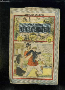 AVENTURE D UN PETIT EXPLORATEUR N° 27 COUP DE THEATRE.