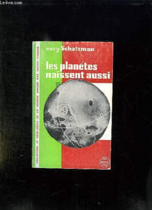 LES PLANETES NAISSENT AUSSI.