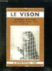 LE VISON. METHODES D ELEVAGES. FRANCE, BELGIQUE, ESPAGNE, ITALIE. NOUVELLE EDITION.. MAMY R.
