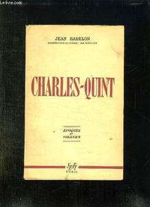 CHARLES QUINT 1500 - 1558.