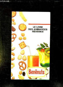 LE LIVRE DES AMBIANCES REUSSIES.. BENENUTS.