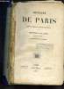 HISTOIRE DE PARIS. DEPUIS LE TEMPS DES GAULOIS JUSQU EN 1850.. LAVALLEE THEOPHILE.