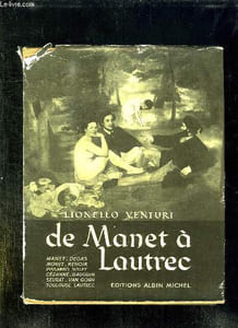 DE MANET A LAUTREC.