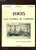 1905 LES TROUBLES DE LIMOGES.. MERIGLIER B, DESCHAMPS A ET J.