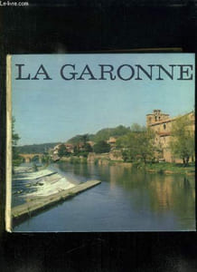 LES PAYS DE GARONNE.