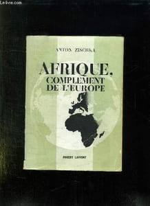 AFRIQUE. COMPLEMENT DE L EUROPE.