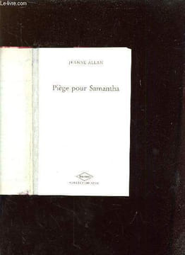 PIEGE POUR SAMANTHA.. ALLAN JEANNE.
