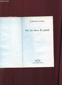 SUR LES RIVES DU PASSE.