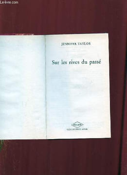 SUR LES RIVES DU PASSE.. TAYLOR JENNIFER.