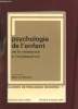 PSYCHOLOGIE DE L ENFANT DE LA NAISSANCE A L ADOLESCENCE.. DEBESSE MAURICE.