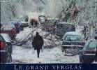 LE GRAND VERGLAS. RECIT EN IMAGES DE LA TEMPETE DE JANVIER 1998.. ABLEY MARK.