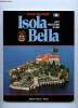 GUIDE SOUVENIR. ISOLA BELLA. ART HISTOIRE VUES.. COLLECTIF.