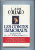 LES CONTES IMMORAUX DU RAPPORT DE LA COUR DES COMPTES.. COLLARD GILBERT.