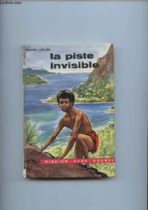 LA PISTE INVISIBLE.