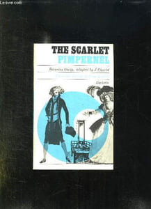 THE SCARLET PIMPERNEL. TEXTE EN ANGLAIS.