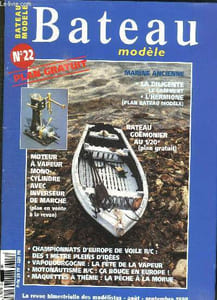 BATEAU MODELE N° 22. SOMMAIRE: MARINE ANCIENNE, LA DILIGENTE, LE GREEMENT, L HERMIONE, BATEAU MODELE, MOTEUR A VAPEUR MONO CYLINDRE...