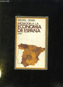INICIACION A LA ECONOMIA DE ESPANA. TEXTE EN ESPAGNOL.