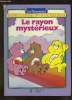 LE RAYON MYSTERIEUX.. LALLEMAND EVELYNE.