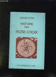 HISTOIRE DES ROSE CROIX. 3 em EDITION.