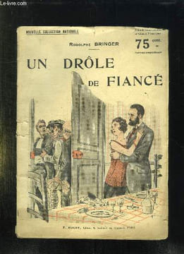 UN DROLE DE FIANCE.. BRINGER RODOLPHE.