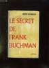 LE SECRET DE FRANK BUCHMAN.. HOWARD PETER.