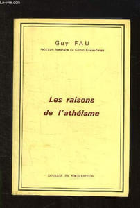 LES RAISONS DE L ATHEISME.