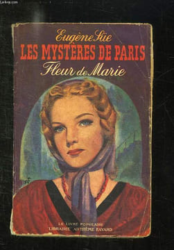 LES MYSTERES DE PARIS. FLEUR DE MARIE.. SUE EUGENE.