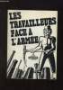 LES TRAVAILLEURS FACE A L ARMEE. APPEL POUR UNE PARTICIPATION ACTIVE DES SYNDICATS A LA LUTTE POUR LA PAIX. SUPPLEMENT AU N° 78 DE L UNION PACIFISTE.. ...