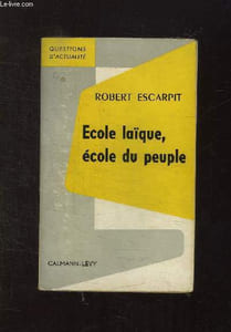 ECOLE LAIQUE ECOLE DU PEUPLE.