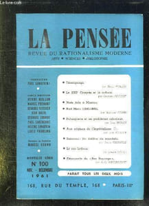 MA PENSEE N° 100 NOVEMBRE DECEMBRE 1961. SOMMAIRE: LE XXI CONGRES ET LA CULTURE, ROBESPIERRE ET LES PROBLEMES COLONIAUX, AUX ORIGINES DE L IMPERIALISME, SALACROU UN THEATRE DU SCANDALE, DECOUVERTE DU BON VOYAGE...