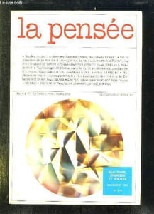 LA PENSEE N° 216 DECEMBRE 1980. SOMMAIRE: NUCLEAIRE CIVIL PROBLEMES INTERNATIONAUX, DE LA STRUCTURE DE LA MATIERE A L ENERGIE NUCLEAIRE, RECHERCHES SUR L ENERGIE SOLAIRE ET LA FUSION THERMONUCLEAIRE...