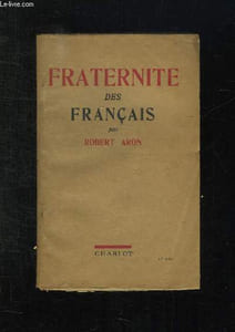 FRATERNITE DES FRANCAIS.
