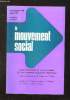 LE MOUVEMENT SOCIAL N° 20 JUILLET - SEPTEMBRE 1982. SOMMAIRE: LES MOUVEMENTS ETUDIANTS, AVOIR 20 ANS EN 1900. LA QUESTION DES ETRANGERS, LA ...