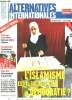 ALTERNATIVES INTERNATIONALES N° 31. JUIN 2006. SOMMAIRE: L ISLAMISME EST IL SOLUBLE DANS LA DEMOCRATIE ? ESCLAVAGE COLONISATION COMMENT ECRIRE L ...