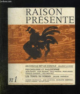 RAISON PRESENTE N° 1. 1966. SOMMAIRE: UN CONCILE EST UN CONCILE, PSYCHOLOGIE ET PHILOSOPHIE, LE TEMPS DU ROMAN...