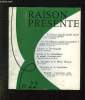 RAISON PRESENTE N° 22 AVRIL MAI JUIN 1972. SOMMAIER: LA SCIENCE DANS LE MONDE ACTUEL PAR JEAN JACQUES SALOMON, LES SCIENTIFIQUES SONT ILS REPONSABLES ...