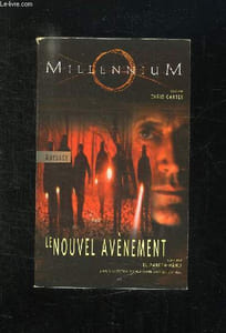 LE NOUVEL AVENEMENT. INSPIRE DE LA SERIE CREE PAR CHRIS CARTER.