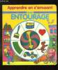 APPRENDRE EN S AMUSANT MON ENTOURAGE.. COLLECTIF.