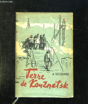 TERRE DE KOUZNETSK.. VOLOCHINE ALEXANDRE.