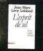 L ESPRIT DE SEL.. LEVY LEBLOND JEAN MARC.