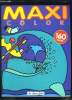 MAXI COLOR. CAHIER DE COLORIAGE.. COLLECTIF.
