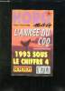 HORO MAG N° 32 JANVIER FEVRIER 1993. L ANNES DU COQ. 1993 SOUS LE CHIFFRE 4.. COLLECTIF.