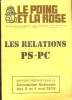 LE POING ET LA ROSE N° 40 AVRIL 1975. LES RELATIONS PSPC. RAPPORT PREPARE POUR LA CONVENTION NATIONALE DES 3 ET 4 MAI 1975.. MAUROY PIERRE.