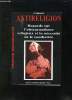 ANTIRELIGION. REGARDS SUR L OBSCURANTISME RELIGIEUX ET LA NECESSITE DE LA COMBATTRE.. COLLECTIF.